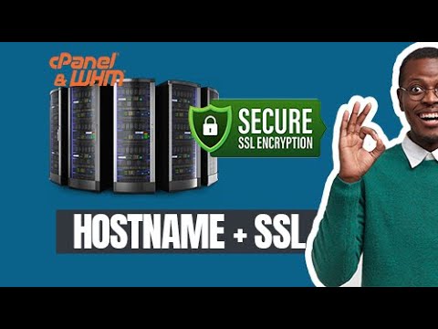 Personnaliser le Hostname et installer un certificat SSL- Cpanel & WHM