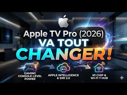 Le nouvel Apple TV Pro (2026) va TOUT changer!